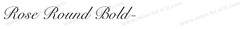 Rose Round Bold字体转换